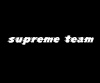 Supreme Team ???? 