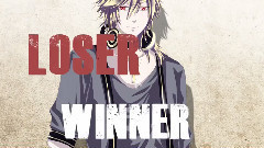 Winner Loser 你們以為這樣就結束了嘛