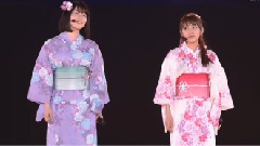 高橋みなみx橫山由依 - 出逢いの日,別れの日 浴衣LIVE版