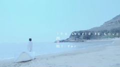 The World Is Love