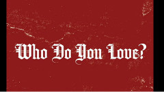 Who Do You Love 試聽版
