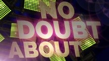 No Doubt About It 歌詞版