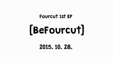  - BeFourcut 預告