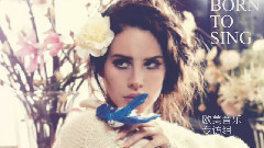 Lana Del Rey - BBC Radio 1 專訪 Born To Sing