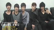 FT-Island - GROWN-UP 最新問候語
