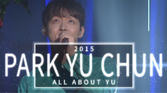 2015 ALL ABOUT YU 樸有天粉絲見面會日本巡演