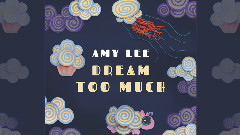 Dream Too Much試聽版