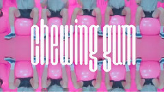 Chewing Gum (泡泡糖) (Chinese Ver.) 預告2