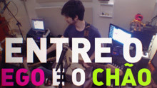Entre O Ego E O Ch?o