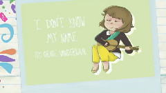 Grace VanderWaal - I Don't Know My Name