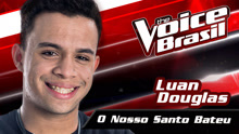 Luan Douglas - O Nosso Santo Bateu 試聽現場版