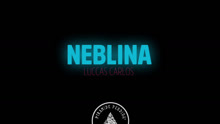 Neblina 歌詞版