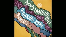 Ady Suleiman - Running Away (The Social Experiment Remix [Audio])