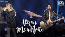 Virou Meia Noite 現場版
