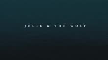 Julie And The Wolf - Devouring