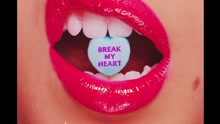 Break My Heart 試聽版