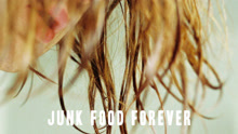 Junk Food Forever 試聽版