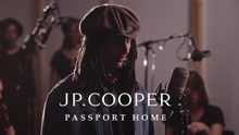 JP Cooper - Passport Home 現場版