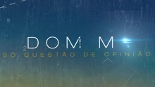 é Só Quest?o de Opini?o
