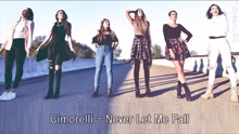 Cimorelli - Never Let Me Fall 歌詞版