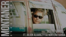 No Te Vayas (Versión Norte?o Banda [Cover Audio])