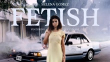 Selena Gomez & Gucci Mane - Fetish 試聽版