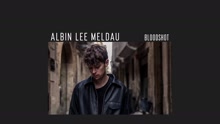Albin Lee Meldau - Bloodshot 試聽版