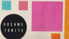 Dreams Tonite
