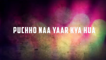 Asha Bhosle & Mohammed Rafi & Rishi Kapoor & Padmini Kolhapure - Puchho Na Yaar Kya Hua 歌詞版