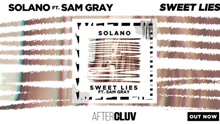 Solano,Sam Gray - Sweet Lies