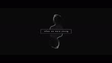 When We Were Young - Say My Name (Official Music Video)