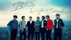 BTS'Life in Seoul在首爾的生活防彈少年團宣傳片