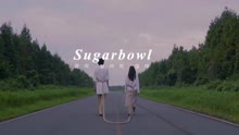 Sugarbowl - Crusin’預告