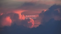 BLACKPINK全部歌曲 鋼琴版