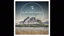 Nicolas Haelg,Tyler Sj?str?m - We Get High Together (Pseudo Video)
