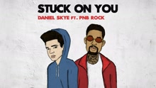 Daniel Skye - Stuck On You (Audio)