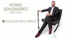 Husnu Senlendirici ft Hüsnü ?enlendirici -