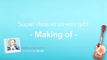 Super dass es so was gibt (Making Of)