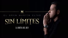 El Gran Martín Elías - La Due?a Del Rey ( Cover Audio)