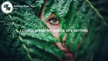 Lauv - Getting Over You 歌詞版