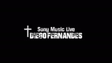 Diego Fernandes - Sigo o Le?o (Sony Music Live)