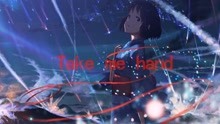  - 瞬間驚艷《Take me hand》