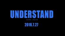 John Park - Understand 預告