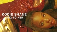 Kodie Shane - Sing to Her (Official Audio)