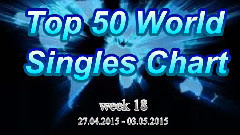 世界單曲榜Top50 2015年 第18周