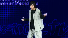 Forever Memories & 獨白 & Dance教程