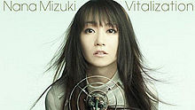 水樹奈奈 - Vitalization 動畫 戰姬絕唱Symphogear G OP