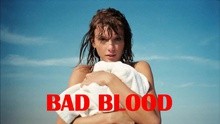 Bad Blood 試聽版