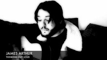 James Arthur - Thinking Out Loud 不插電版