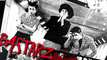BASTARZ 回歸預告 15/04/10